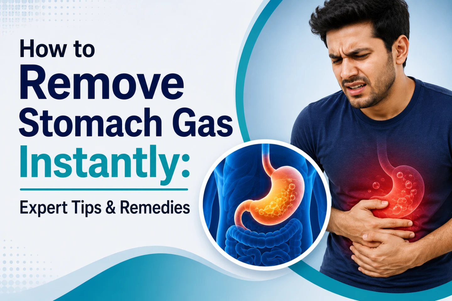  Instant Stomach Gas Relief: Expert Tips & Remedies 